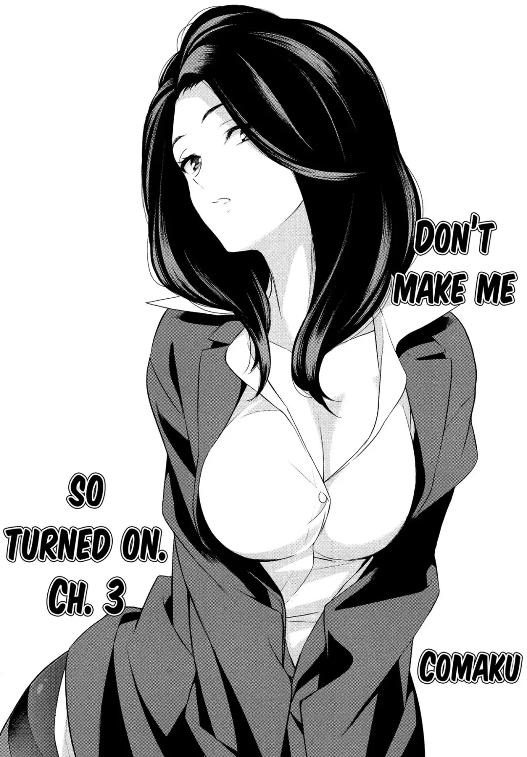 [Comaku] Anmari Sono Ki ni Sasenai de | Don't Make Me So Turned On. Ch. 3 Fhentai - Page 2