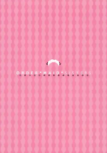 [Oyari Ashito] ORDER*MAID*SISTERS Jougasaki Shimai to Maid SEX Suru Hon | ORDER*MAID*SISTERS - A book about having maid sex with the Jougasaki Sisters Fhentai - Page 4