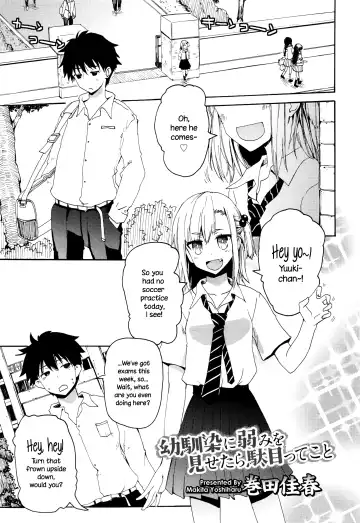 Read [Makita Yoshiharu] Osananajimi ni Yowami o Misetara Dame tte Koto | Basically, Never Reveal Your Weaknesses to Your Childhood Friend - Fhentai