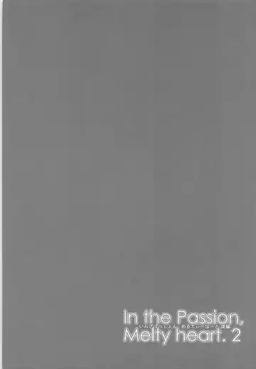 [Akechi Shizuku] In the Passion Melty heart.2 Fhentai - Page 3