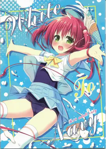 Read [Hanamiya Natsuka] White To Navy - Fhentai