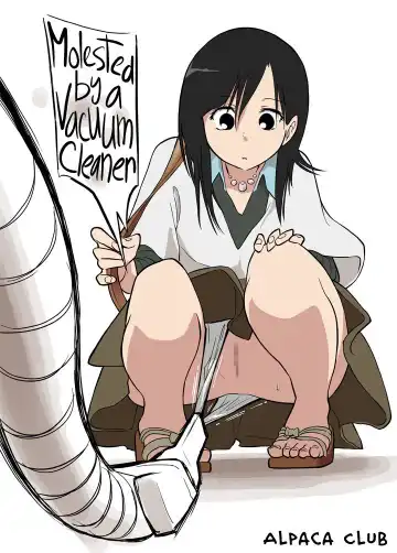 Read [Alpaca Club] Soujiki ni Okasareta | Molested by a Vacuum Cleaner - Fhentai