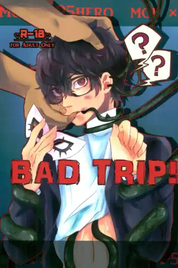Read [Kanitaro] BAD TRIP! - Fhentai