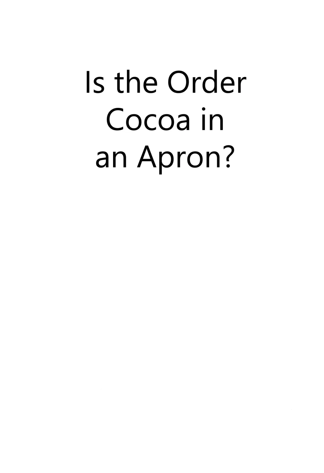 [Sekine Hajime] Gochuumon wa Kokoa to Apron desu ka? Fhentai - Page 3