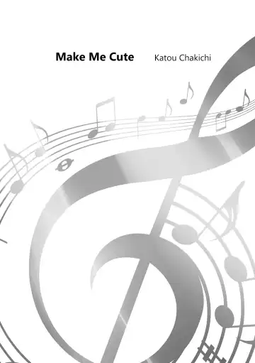 Read [Katou Chakichi] Kawaii wa Tsukureru - Fhentai