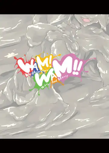 WAM!WAM!! - We fAvor More Wet And Messy Fhentai - Page 44