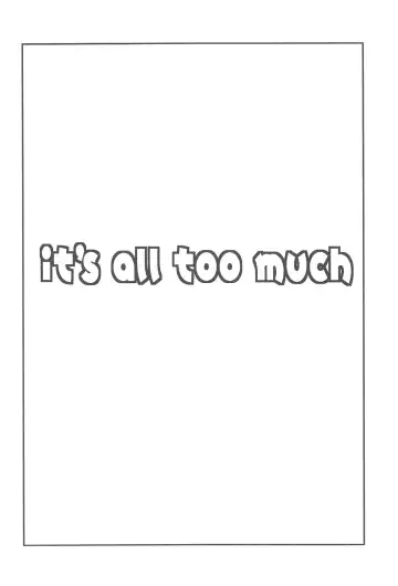 [Niea] it's all too much Fhentai - Page 3