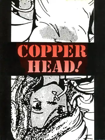 Read [Cosmashiva] Copper Head! - Fhentai