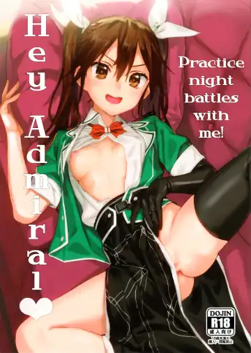 Read [Kawakami Rokkaku - Takanashi Rei] Teitoku Wagahai to Yasen de Jissen ja | Hey Admiral! Practice night battles with me! - Fhentai