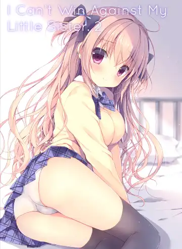 Read [Miyasaka Miyu] Boku wa Imouto ni Katenai. 2 | I Can't Win Against My Little Sister. 2 - Fhentai