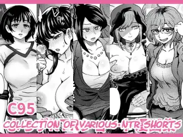 [Itou Eight] C95 Yorozu NTR Short Manga Shuu | C95 Collection of Various NTR Shorts - Fhentai
