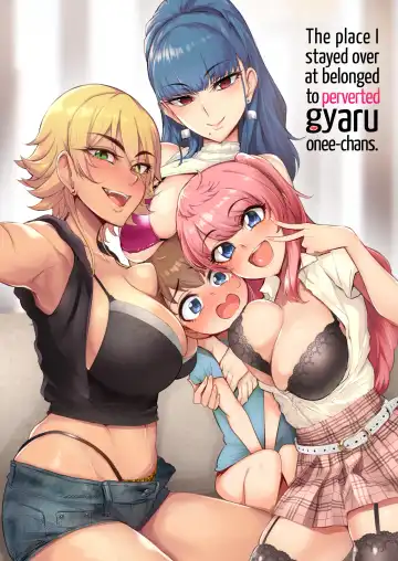 Read [Sian] Otomari Shita no wa H na Gal Onee-chan-tachi no Ouchi deshita | The Place I Stayed Over at Belonged to Perverted Gyaru Onee-chans - Fhentai