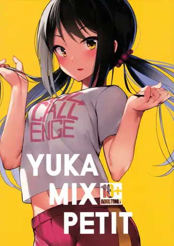 Read [Orihi Chihiro - Zuzu] YUKA MIX PETITE - Fhentai
