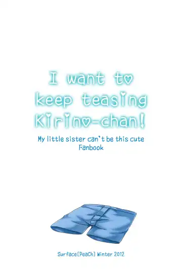 [Pcmaniac88 - Peach] Ore wa Kirino-chan o Motto Ijimetai! | I want to keep teasing Kirino-chan! Fhentai - Page 26