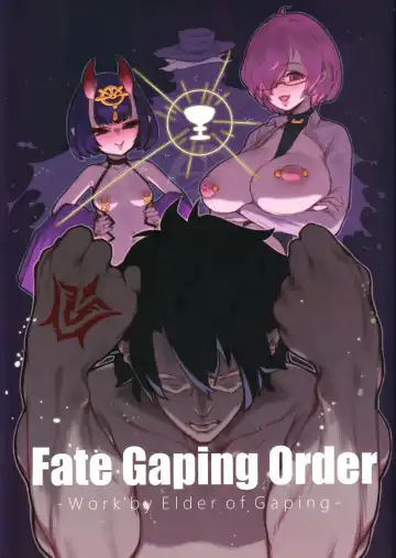 [Kakuchou No Okina] Fate Gaping Order - Work by Elder of Gaping - - Fhentai