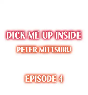 [Peter Mitsuru] Dick Me Up Inside Ch. 1-16 Fhentai - Page 29