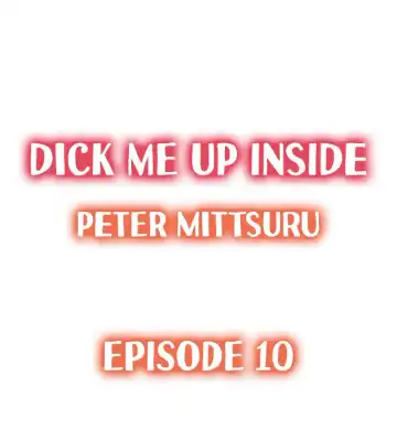 [Peter Mitsuru] Dick Me Up Inside Ch. 1-16 Fhentai - Page 83