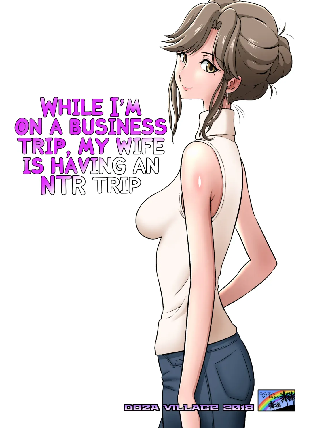 [Dozamura] Ore Shucchouchuu, Tsuma Netorarechuu. Fhentai - Page 1