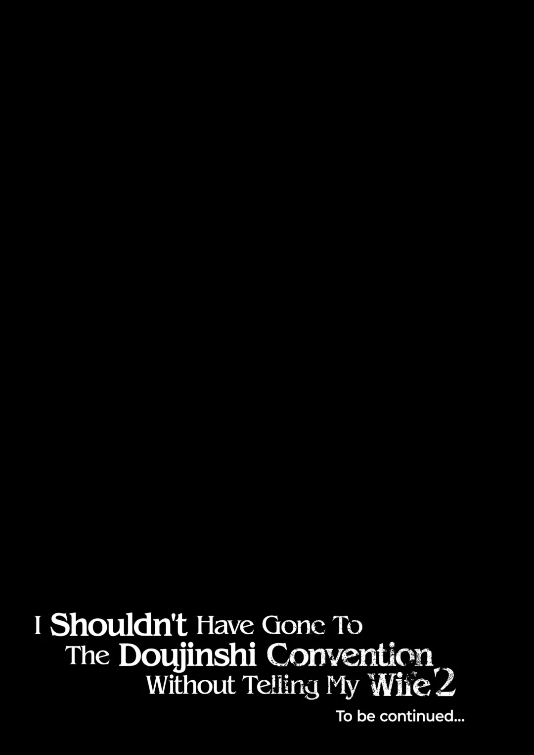 [Minamoto] Tsuma ni Damatte Sokubaikai ni Ikun ja Nakatta 2 | I Shouldnt Have Gone To The Doujinshi Convention Without Telling My Wife 2 Fhentai - Page 36