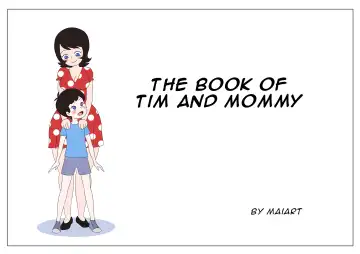 Read The book of Tim and Mommy+Extras - Fhentai