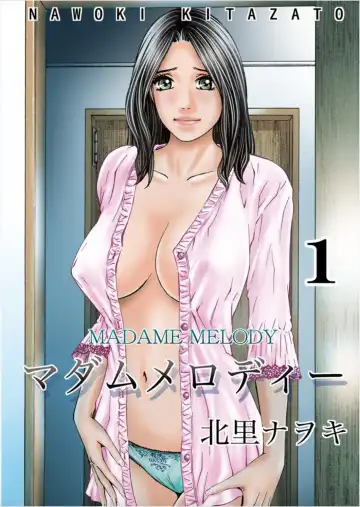 Read [Kitazato Nawoki] MADAME MELODY 1 - Fhentai