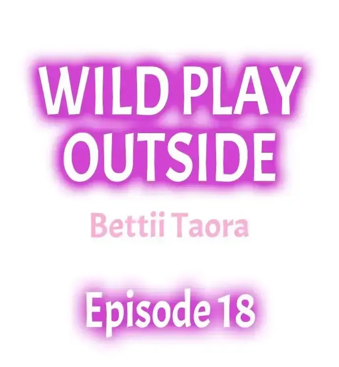 [Taora Bettii] Wild Play Outside Ch. 1-18 Fhentai - Page 172
