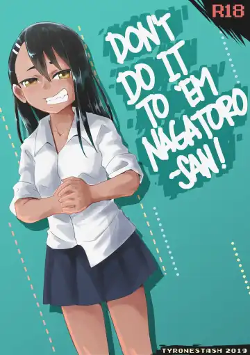 [Tyrone] Don't do it to 'Em Nagatoro-San! (uncensored) - Fhentai