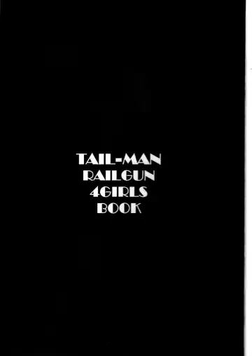 [Irie Yamazaki] TAIL-MAN RAILGUN 4GIRLS BOOK Fhentai - Page 2