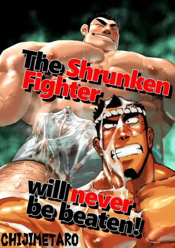 Read Muteki no Shishido wa Chiisaku Sarete mo Zettai ni Makenai! - The Shrunken Fighter will never be beaten! - Fhentai