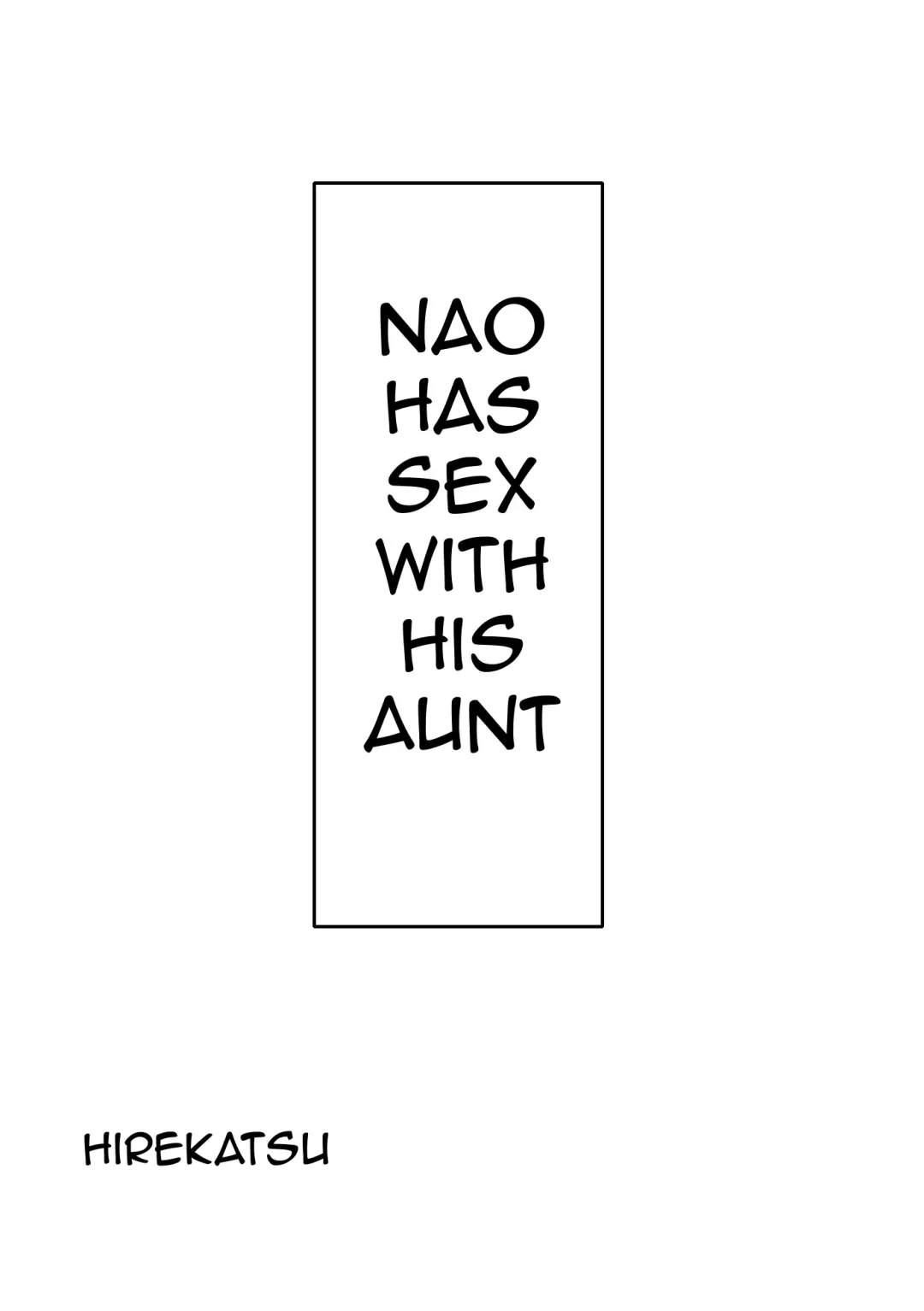 [Hirekatsu] Nao-kun, Oba-san to Sex Suru | Nao Has Sex with His Aunt Fhentai - Page 13