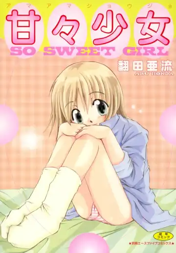 Read [Honda Aru] Amaama Shoujo - So Sweet Girl - Fhentai