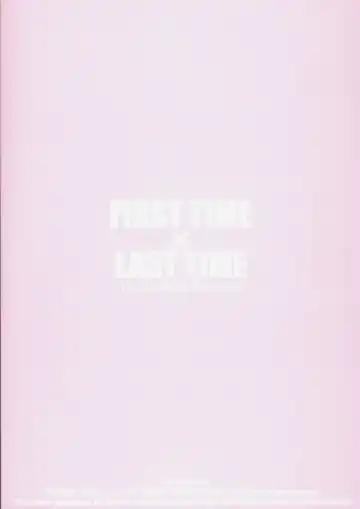 [Lunch] FIRST TIME x LAST TIME Fhentai - Page 38