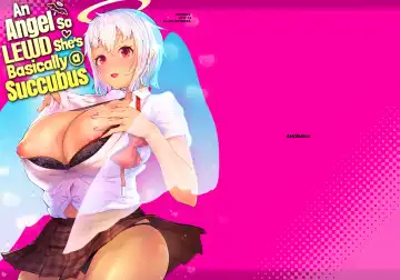 Read [Ahobaka] H Sugiru Tenshi wa Succubus to Miwake ga Tsukanai | An Angel so Lewd She's Basically a Succubus (decensored) - Fhentai