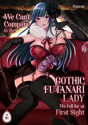 Read [Runrun] We Can't Compare to the Gothic Futanari Lady We Fell for at First Sight - Fhentai