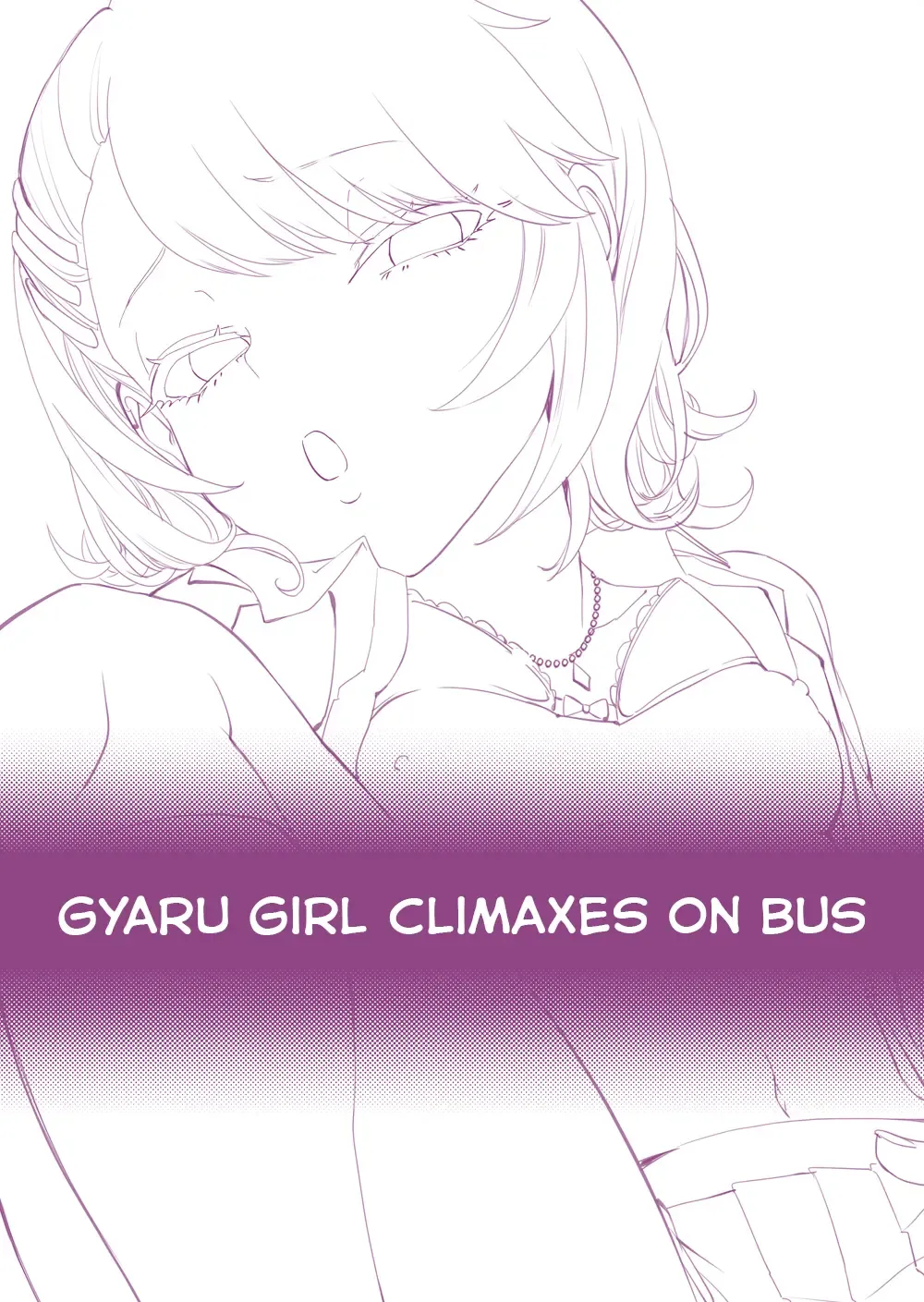 [Bon Ho] Galko wa Bus de Zecchouchuu | Gyaru Girl Climaxes on Bus Fhentai - Page 2