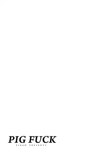 [Ziran] PIG FUCK Fhentai - Page 159