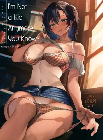 Read [Sage Joh] Mou Kodomo ja nain da yo? | I'm Not a Kid Anymore, You Know? - Fhentai