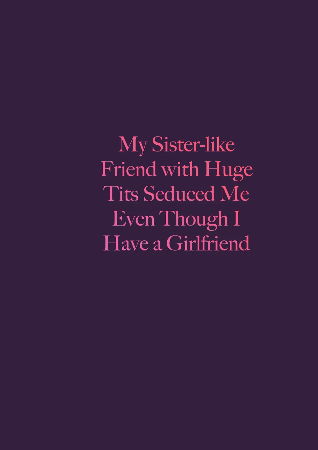 [Mataro] Imouto-kei Kyonyuu no Shinyuu ga Kanojo no Iru Ore o Yuuwaku Shite Kita | My Sister-like Friend with Huge Tits Seduced Me Even Though I Have a Girlfriend Fhentai - Page 3