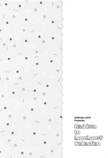 [Hakui Ami] Kashima to Love Love Soushuuhen Fhentai - Page 118