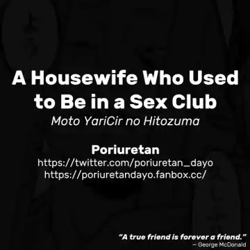 [Poriuretan] Moto YariCir no Hitozuma | A Housewife Who Used to Be in a Sex Club Fhentai - Page 7