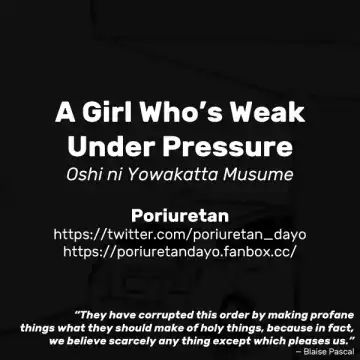 [Poriuretan] Oshi ni Yowakatta Musume | A Girl Who's Weak Under Pressure Fhentai - Page 7
