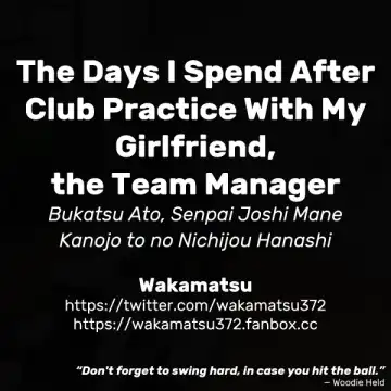 [Wakamatsu] Bukatsu Ato, Senpai Joshi Mane Kanojo to no Nichijou Hanashi | The Days I Spend After Club Practice With My Girlfriend, the Team Manager Fhentai - Page 11