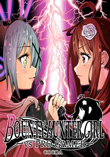 Read [Cocoa] BOUNTY HUNTER GIRL vs PRO GAMER Ch. 11 - Fhentai
