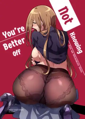Read [Mochimako] Kimi wa Shiranakute Ii Koto | You're Better off Not Knowing (decensored) - Fhentai