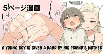 Read [Nora Higuma] Tomodachi no okaasan ni te de sareru shounen | A young boy is given a hand by his friend's mother - Fhentai