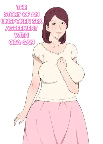 Read Anmoku no Ryoukai de Oba-san to H Shita Hanashi | The Story of an Unspoken Sex Agreement With Oba-San - Fhentai