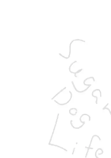 [Yoriko] Sugar Dog Life Ch. 1-6 番外+后记 Fhentai - Page 110