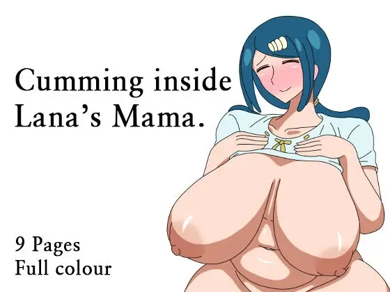 Su〇ren Mama Ni Nakadashi Suru Hanashi | Cumming Inside Lana's Mama Fhentai - Page 1