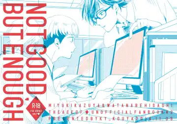 Read [Kouya] NOT GOOD, BUT ENOUGH - Fhentai