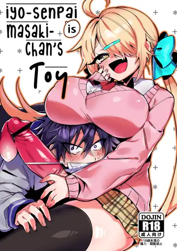 Read [Wakamiya Teresa] Iyo-senpai wa Masaki-chan no Omocha | Iyo-senpai is Masaki-chan's Toy! - Fhentai
